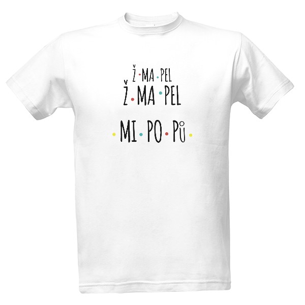 Tričko s potiskem Žmapel2